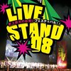 『LIVE STAND 08』