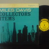 MILES DAVIS / COLLECTORS' ITEMS