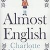 Charlotte Mendelson の “Almost English” （１）