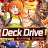 【逆転オセロニア】竜単火炎の強化！Deck Drive ～Burning Edition～