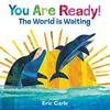 幼稚園や小学校に上がる子どもに読んであげたい、Eric Carleさんの『You Are Ready!: The World Is Waiting』のご紹介