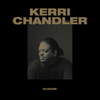  Kerri Chandler / DJ-Kicks