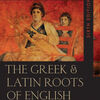 Mobi ebook download The Greek & Latin Roots of English in English by Tamara M. Green CHM