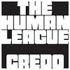 Credo / The Human League