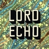  Lord Echo / Curiosities