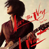 邱傲然 –「Live The Way I Want」歌詞，曲是“彰顯了他對自我風格的堅持...”