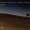 Lage Lund, Will Vinson & Orlando le Fleming / OWL Trio