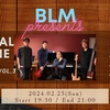 やっと報告BLM BAND Live