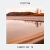  Friction / Fabriclive 70