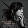 REQUIEM AND SILENCE / 鬼束ちひろ (2020 FLAC)