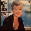 WALTZ FOR DEBBY／MONICA ZETTERLUND, BILL EVANS