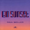 Paul Weller – On Sunset