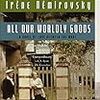 Irene Nemirovsky の “All Our Worldly Goods” （１）