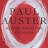 Paul Auster の “Report from the Interior” （１）