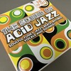 The Sound Of Acid Jazz - Soulful Funky Jazzy Beats, Rhtmes, Vocals And Sounds!