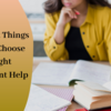 Important Things to Do to Choose the Right Assignment Help