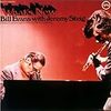  Bill Evans With Jeremy Steig / What's New