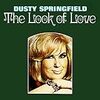 「恋の面影（The Look of Love）」ダスティ・スプリングフィールド（Dusty Springfield）（1967）