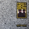 West End Girls/Pet Shop Boys/One More Chance