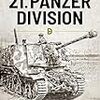 【参考文献】Werner Kortenhaus「The Combat History of the 21.Panzer Division」