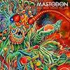  Mastodon 「Once More 'Round the Sun」