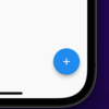 【Flutter】FloatingActionButtonのデザインバリエーションまとめ