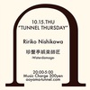 10/15 「TUNNEL THURSDAY」@ TUNNEL(青山)