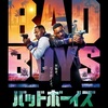 バッドボーイズ RIDE OR DIE