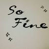 ほっこり書39 「so fine✨」