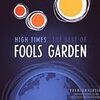 Fools Gardenの『High Times - The Best of Fools Garden』はドイツの国民的バンドが残した足跡