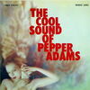 エロぃす！ ・・・・・ THE COOL SOUND / PEPPER ADAMS