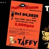 明日(10/4)は、毎月恒例のTAFFY Experience Vol.10