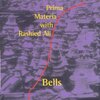 Prima Materia with Rashied Ali - Bells