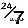 Twenty Four／Seven  Eleven…
