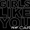 【歌詞和訳】Girls Like You (Remix)：ガールズ・ライク・ユー（リミックス） - Maroon 5：マルーン・５ ft. Cardi B：カーディ・B