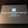 Protocol Oriented WebAPI Abstraction | try! Swift Tokyo 2018 Day1-13