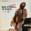 Bud Powell In Paris (1963) パリで佇むパウエルの様子の片鱗を