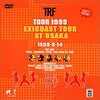 「TOUR 1999 exicoast tour at OSAKA」