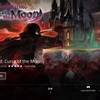 「Bloodstained: Curse of the Moon」購入。