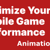 Animation編 Unity eBook "Optimaize Your Mobile Game Performance" を読み解く 