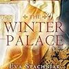 Eva Stachniak の “The Winter Palace” （１）