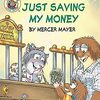 買い物するためにはお金を貯める必要があることを学んでいきます　ICRシリーズMy Firstから『Little Critter: Just Saving My Money』のご紹介