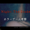 【Steam】『At Night: The Student』誘拐犯が潜む町で迫る恐怖｜ホラーゲーム考察