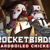 PC『Rocketbirds: Hardboiled Chicken』Ratloop Asia