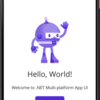ポエム - .NET MAUI はモダンな "Write Once, Run Anywhere" を確立してほしいという希望