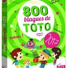 Lire En Ligne 800 blagues préférées de Toto 2017 Livre par Collectif