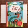 ＜絵本＞ Who's Hiding?