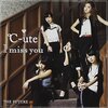 「過去の自分たちを超えていくアイドル。℃-ute『I miss you』」