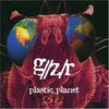 g//z/r / Plastic Planet