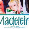 【歌詞和訳/るび】마들렌 (MADELEINE)：マドレーヌ - LIMELIGHT：ライムライト